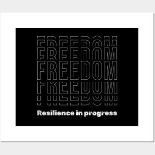 FREEDOM. Resilience in progress Posters and Art